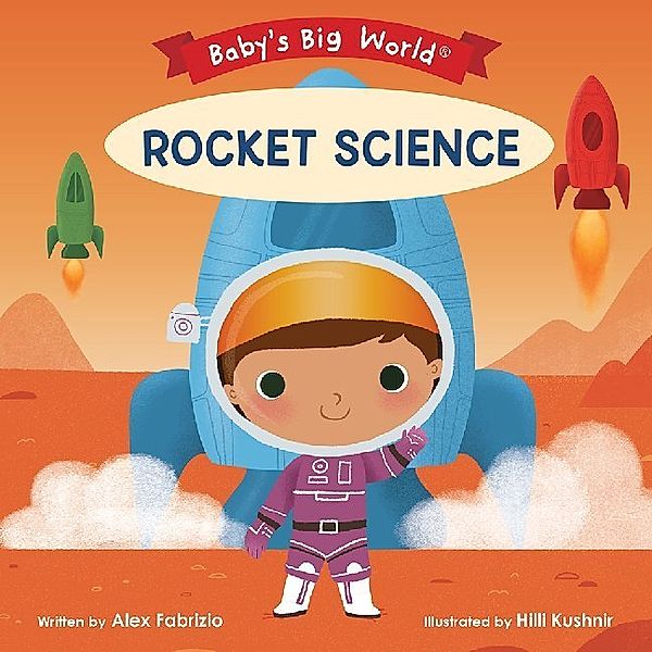 Baby's Big World / Rocket Science, Alex Fabrizio