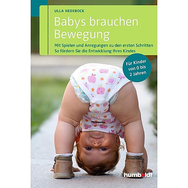 Babys brauchen Bewegung, Ulla Nedebock