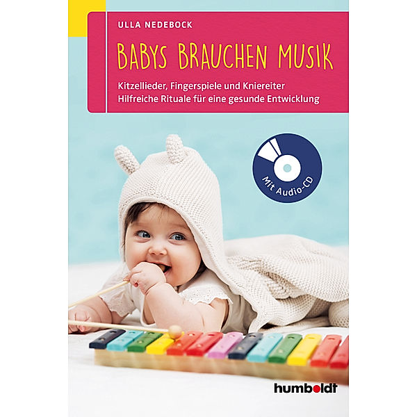 Babys brauchen Musik, m. Audio-CD, Ulla Nedebock
