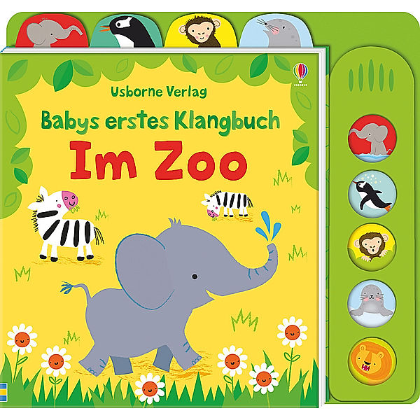 Babys erstes Klangbuch: Im Zoo, Fiona Watt