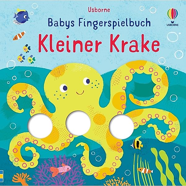 Babys Fingerspielbuch: Kleiner Krake, Felicity Brooks