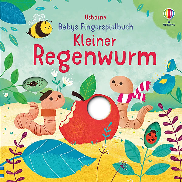 Babys Fingerspielbuch: Kleiner Regenwurm, Felicity Brooks