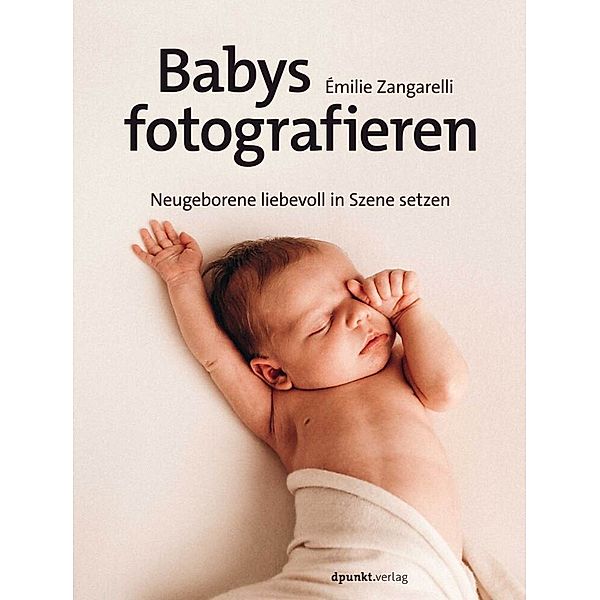 Babys fotografieren, Émilie Zangarelli