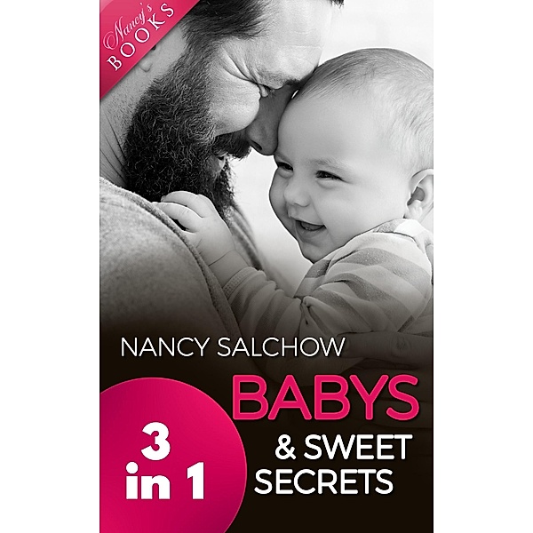 Babys & Sweet Secrets, Nancy Salchow