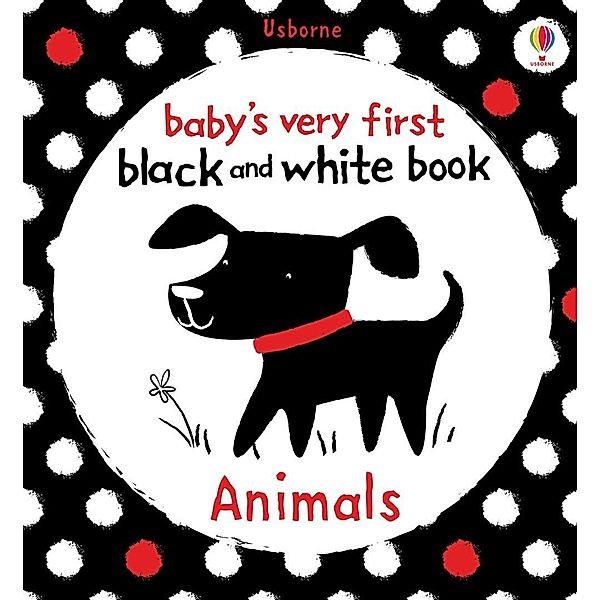 Baby's Very First Black and White Animals, Fiona Watt