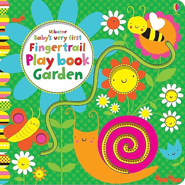 Baby's Very First Fingertrails Play Book Garden, Fiona Watt