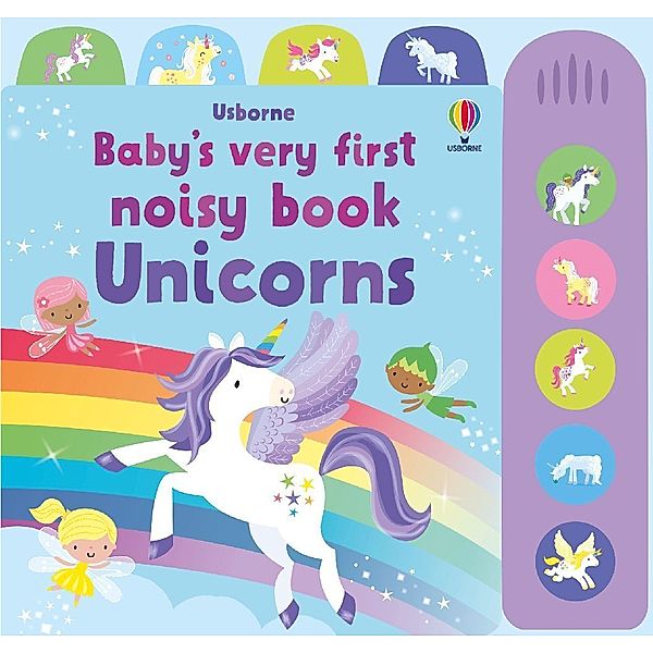 Baby's Very First Noisy Book Unicorns, Fiona Watt