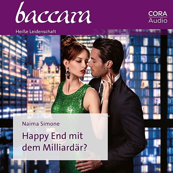 Baccara - 2177 - Happy End mit dem Milliardär?, Naima Simone