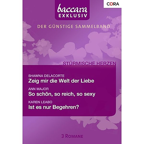 Baccara Exklusiv Bd.23, Shawna Delacorte, Karen Leabo, Ann Major