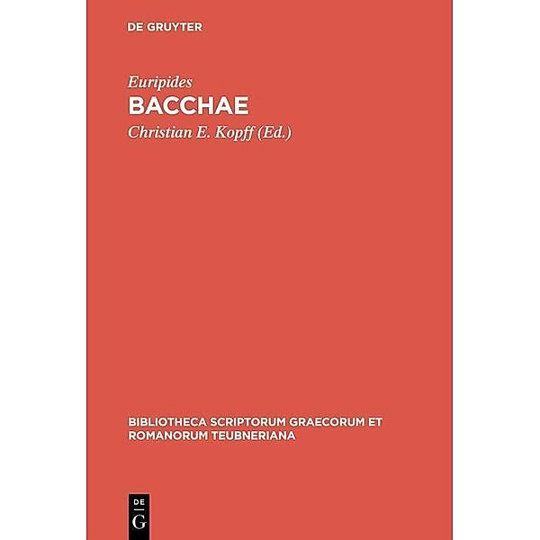 Bacchae / Bibliotheca scriptorum Graecorum et Romanorum Teubneriana, Euripides