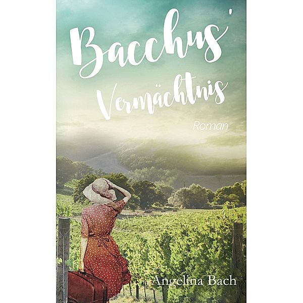 Bacchus' Vermächtnis, Angelina Bach