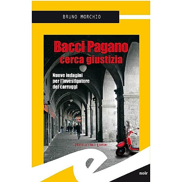 Bacci Pagano cerca giustizia, Morchio Bruno