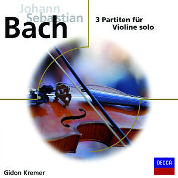 Bach, 3 Partiten für Violine solo, Johann Sebastian Bach