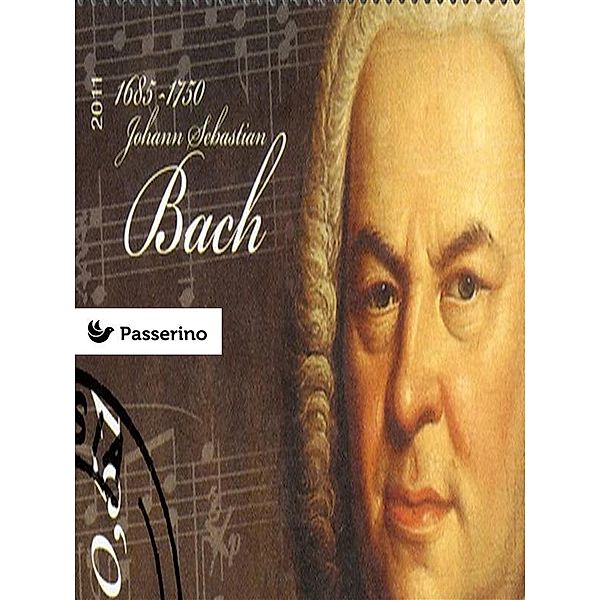 Bach, Passerino Editore