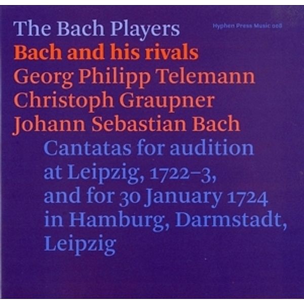 Bach And His Rivals, Bach Players