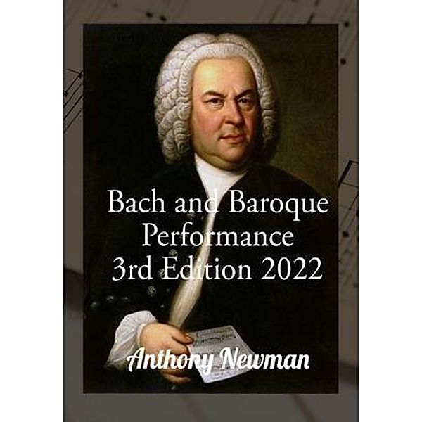 Bach and the Baroque, Anthony Newman