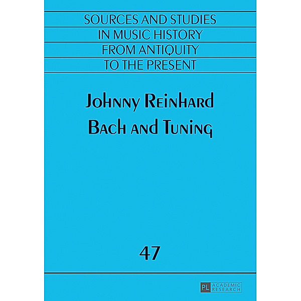 Bach and Tuning, Johnny Reinhard