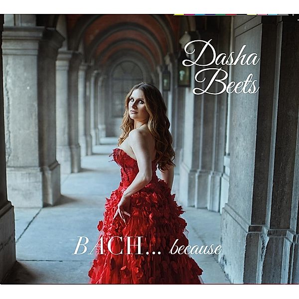 Bach...Because, Dasha Beets