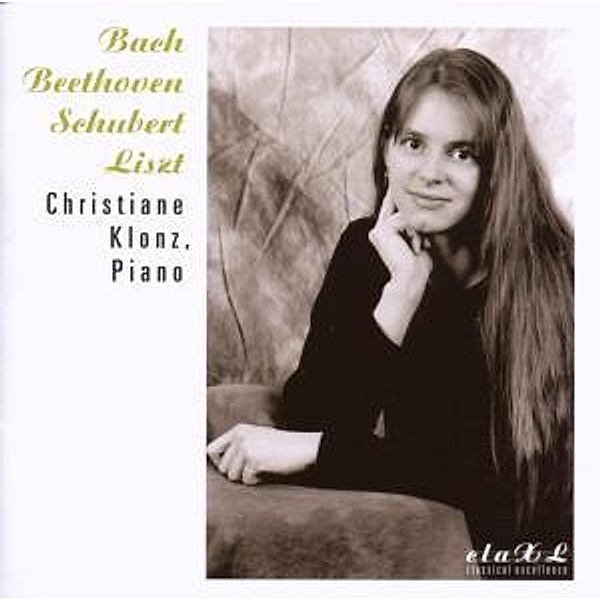 Bach,Beethoven,Schubert,Liszt, Christiane Klonz