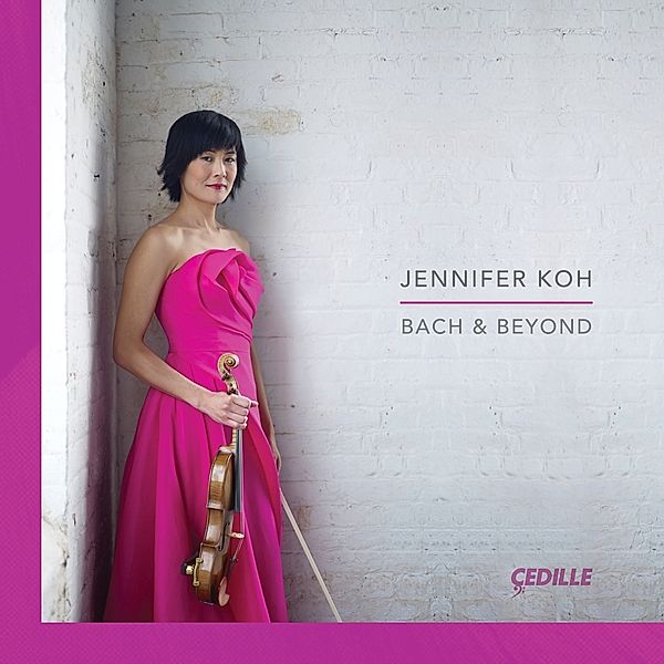 Bach & Beyond Box Set, Jennifer Koh