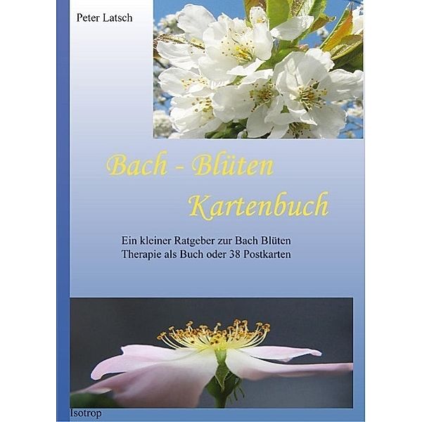 Bach-Blüten Kartenbuch, Peter Latsch