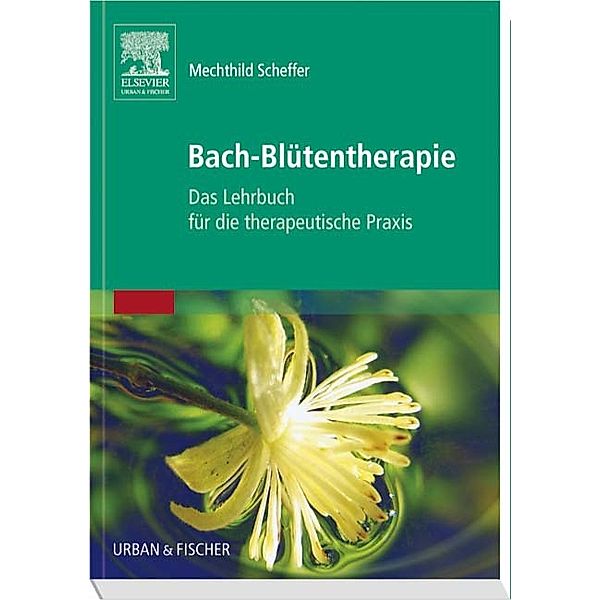 Bach-Blütentherapie, Mechthild Scheffer