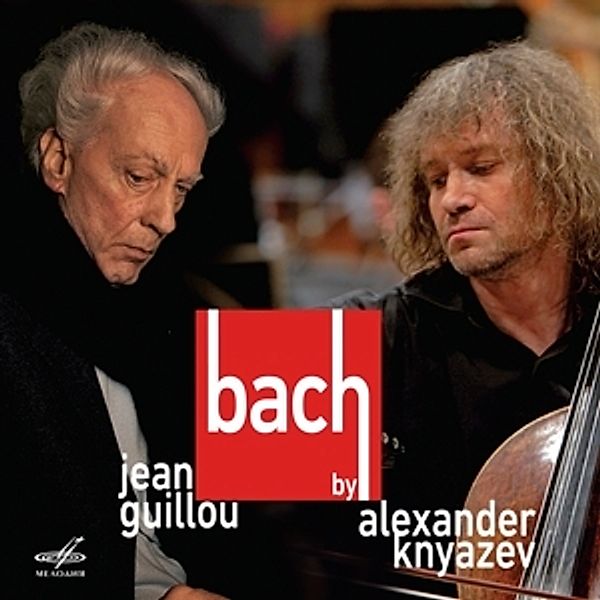 Bach By A.Knyazev & J.Guillou, Alexander Knyazev, Jean Guillou