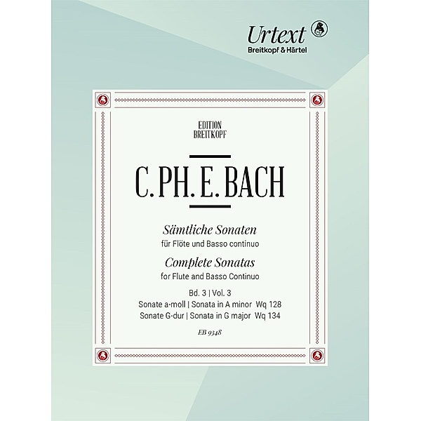 Bach, C: Sämtliche Sonaten f. Flöte und Bc Band 3: a-moll Wq, Carl Philipp Emanuel Bach