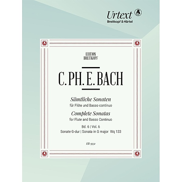 Bach, C: Sämtliche Sonaten f. Flöte und Bc Band 6: G-dur Wq, Carl Philipp Emanuel Bach