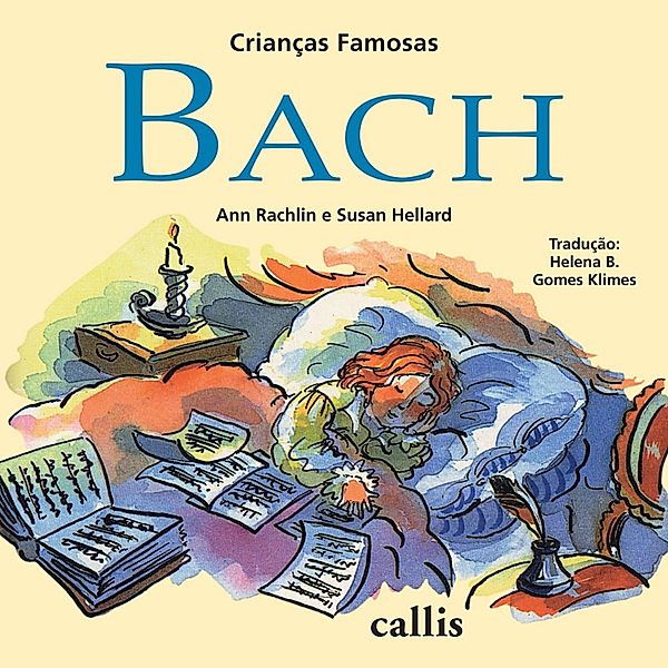 Bach - Crianças Famosas / Crianças famosas, Ann Rachelin