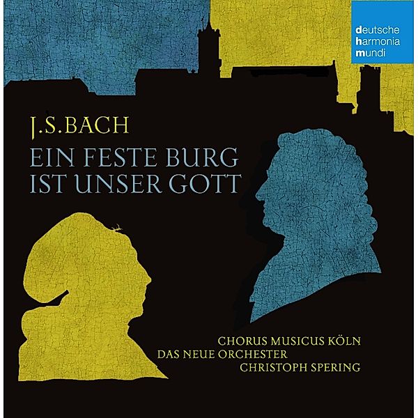 Bach: Ein Feste Burg Ist Unser Gott, Christoph Spering