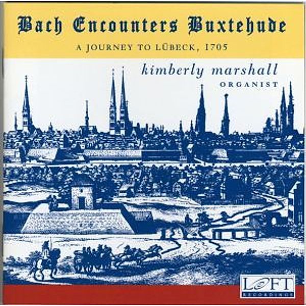 Bach Encounters Buxtehude, Kimberly Marshall