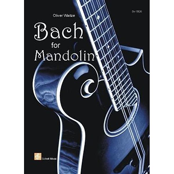 Bach for Mandolin, Oliver Waitze