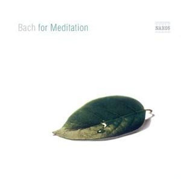 Bach For Meditation, Johann Sebastian Bach