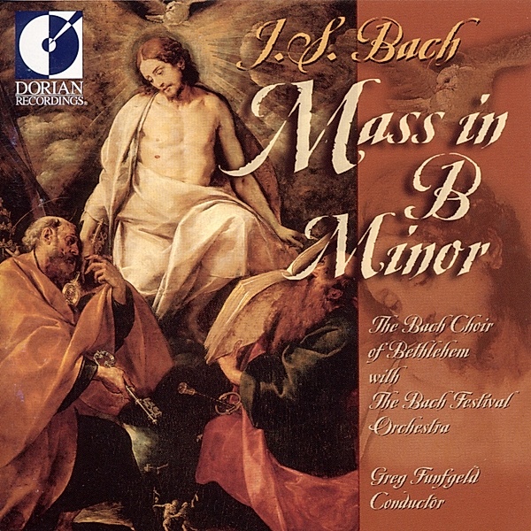 Bach H-Moll Messe, Greg Funfgeld, The Bach Choir Of Bethlehem