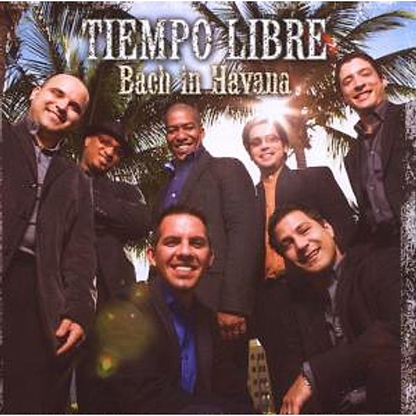 Bach In Havana, Tiempo Libre