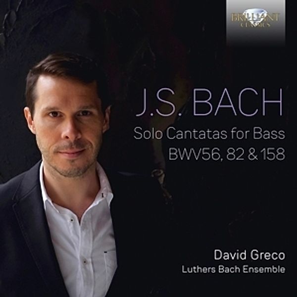Bach,J.S.:Solo Cantatas For Bass Bwv 56,82 & 158, David Greco, Luthers Bach Ensemble