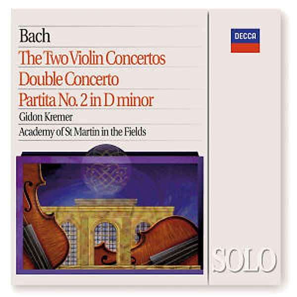 Bach, J.S.: The 2 Violin Concertos, Double Concerto, Partita No.2 in D minor, Gidon Kremer, Amf