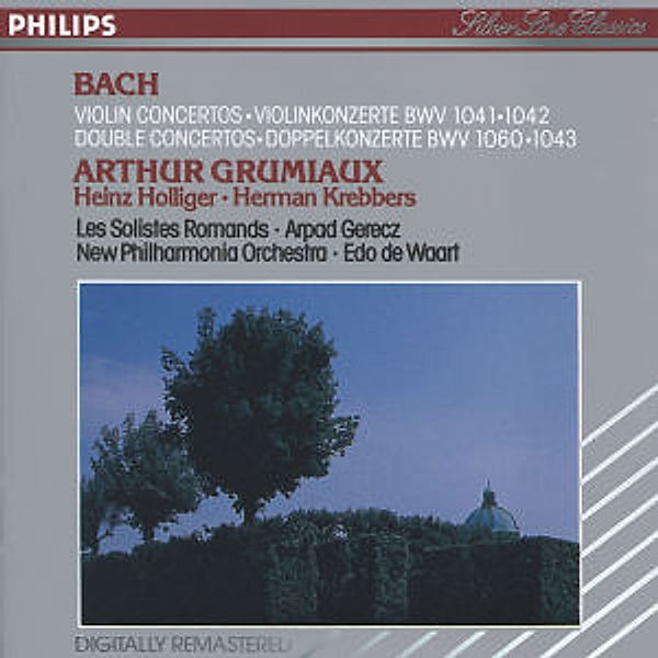 Bach, J.S.: Violin Concertos, Double Concertos, Arthur Grumiaux, Edo de Waart