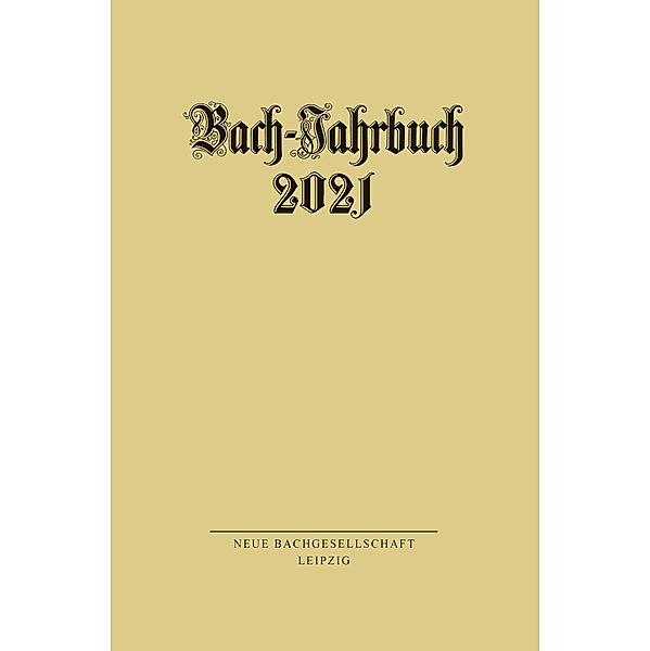 Bach-Jahrbuch 2021