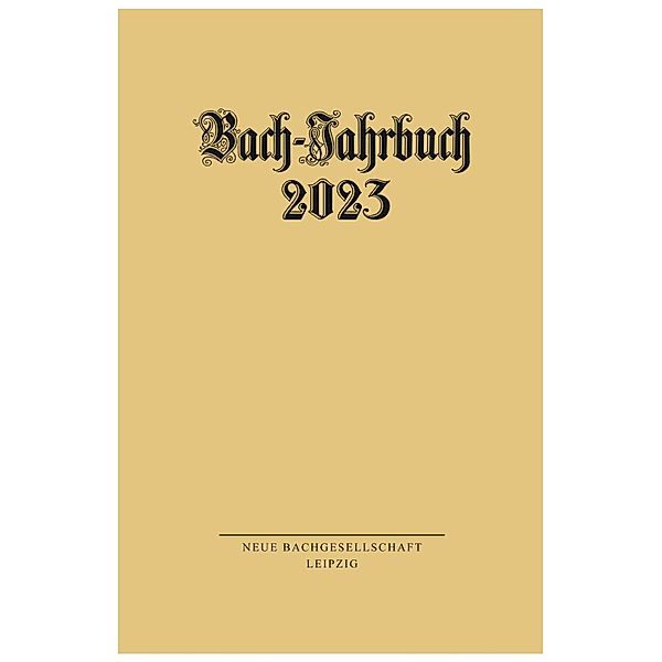 Bach-Jahrbuch 2023