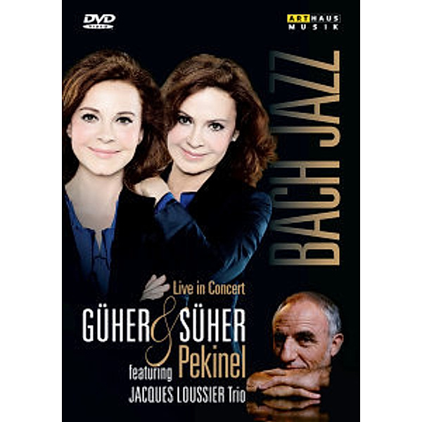 Bach Jazz, Güher+Süher Pekinel, J.Loussier Trio