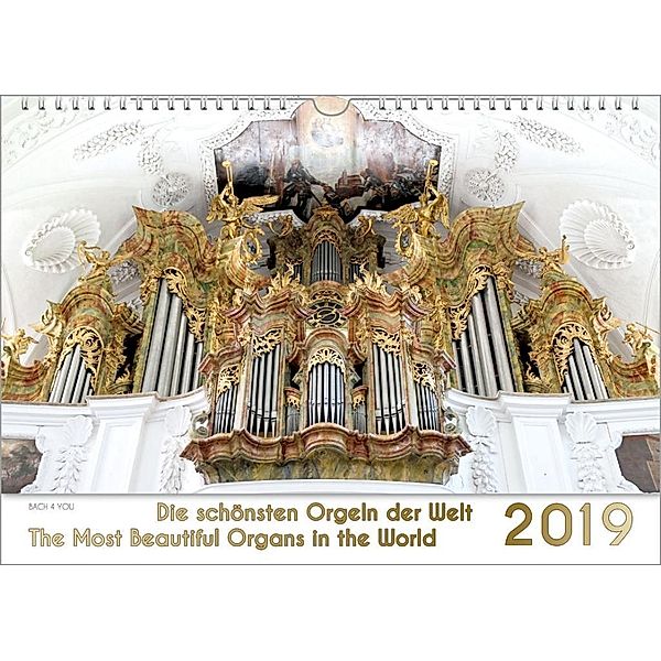 Bach jr. , P: Musik-Kalender 2019/schönsten Orgeln/DIN-A-3, Peter Bach Jr.
