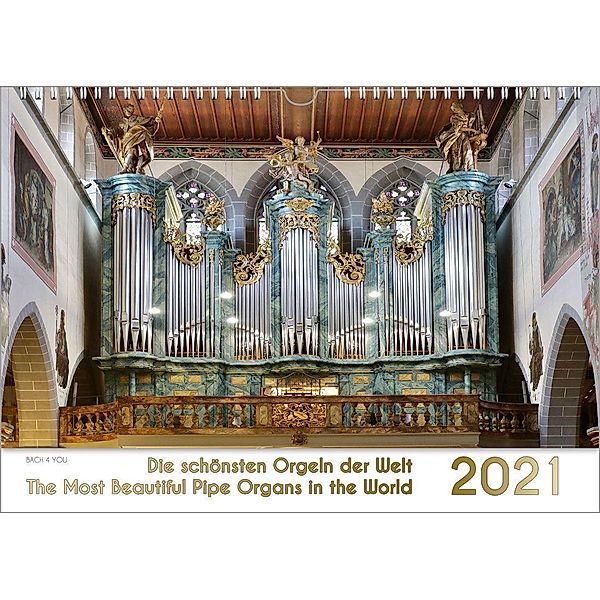Bach jr. , P: Orgelkalender, ein Musik-Kalender 2021, DIN A3, Peter Bach Jr.