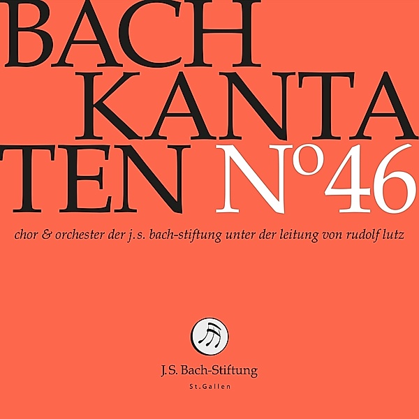 Bach Kantaten N°46, J.S.Bach-Stiftung, Rudolf Lutz