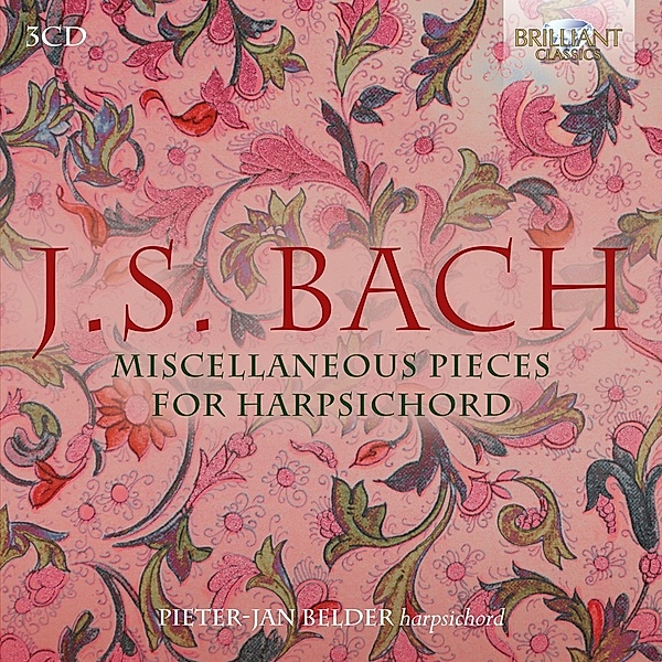 Bach:Miscellaneous Pieces For Harpsichord, Pieter-Jan Belder