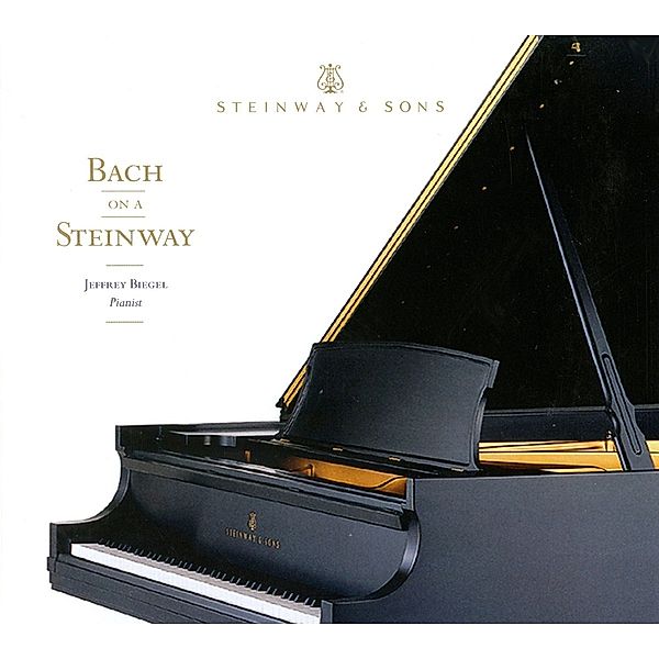 Bach On A Steinway, Jeffrey Biegel