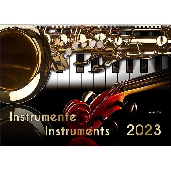 Bach, P: Musikinstrumente, ein Musik-Kalender 2023, DIN A3, Peter Bach