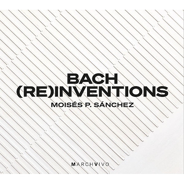 Bach (Re)Inventions,Bwv 772-786, Sanchéz, Caminero, Jones