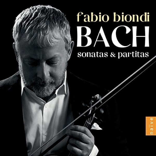 Bach Sonatas & Partitas, Fabio Biondi